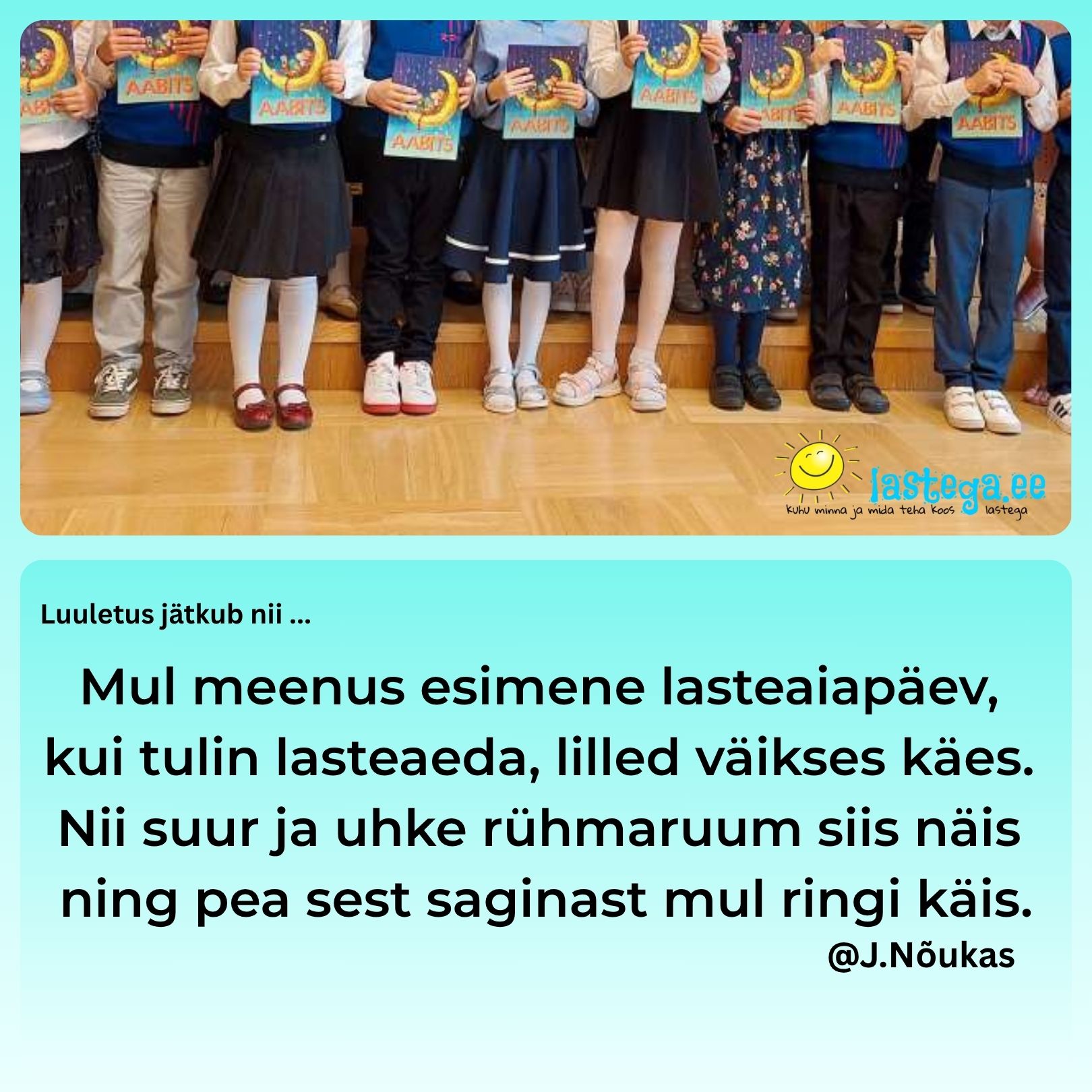 Janika kirjutas luuletuse lasteaia lõpetamisest ja pildi lisas Lastega.ee