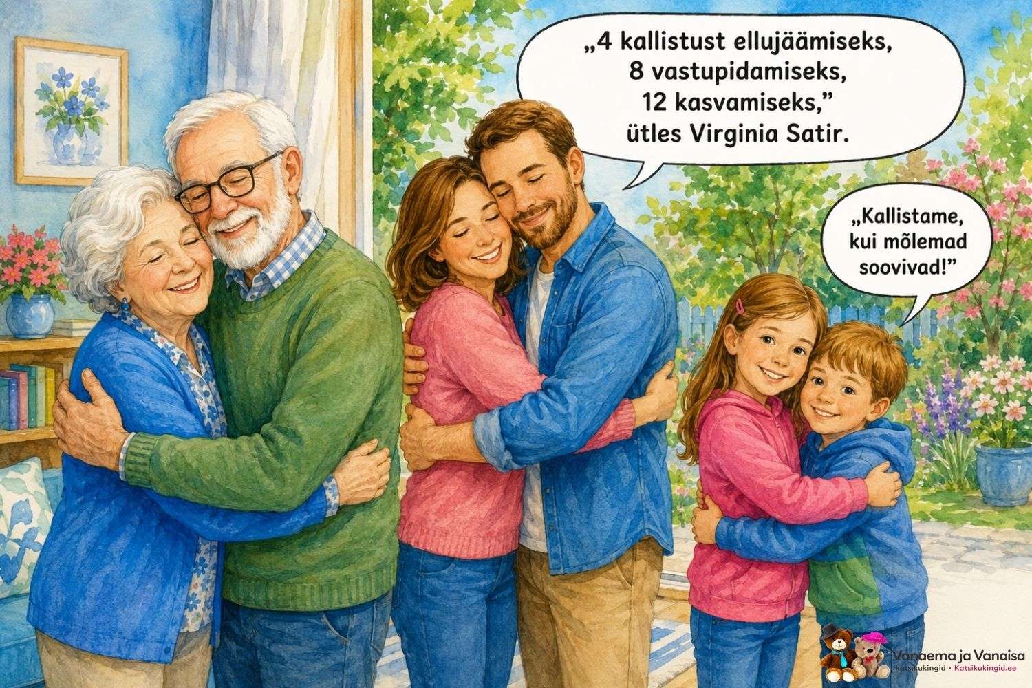 Vanaema ja vanaisa, ema ja isa ning kaks last kallistavad üksteist; pildil on Virginia Satiri ütlus nelja, kaheksa ja kaheteistkümne kallistuse kohta.
