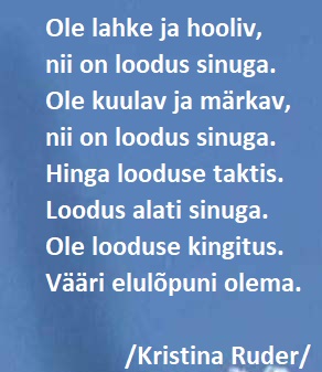Loodus: Nii on loodus sinuga... @Kristina Ruder