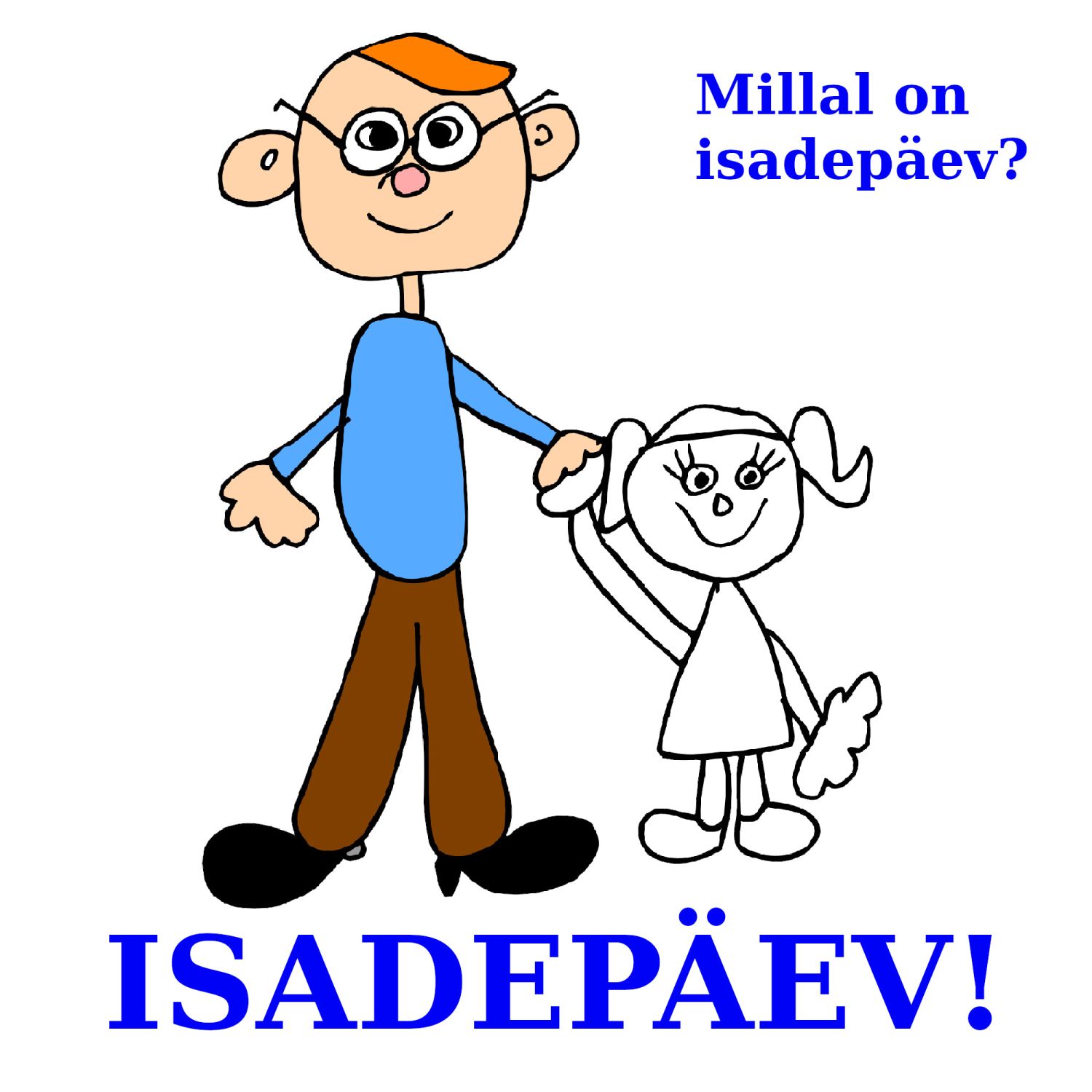 Isadepaev on liikuv püha! Milal on isadepäev? Vaata siist! @Lastega.ee