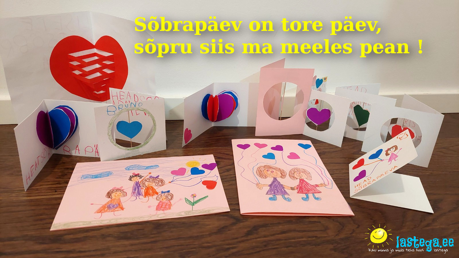 Sõbrapäeva kaardid – meisterdamise ideed lastega