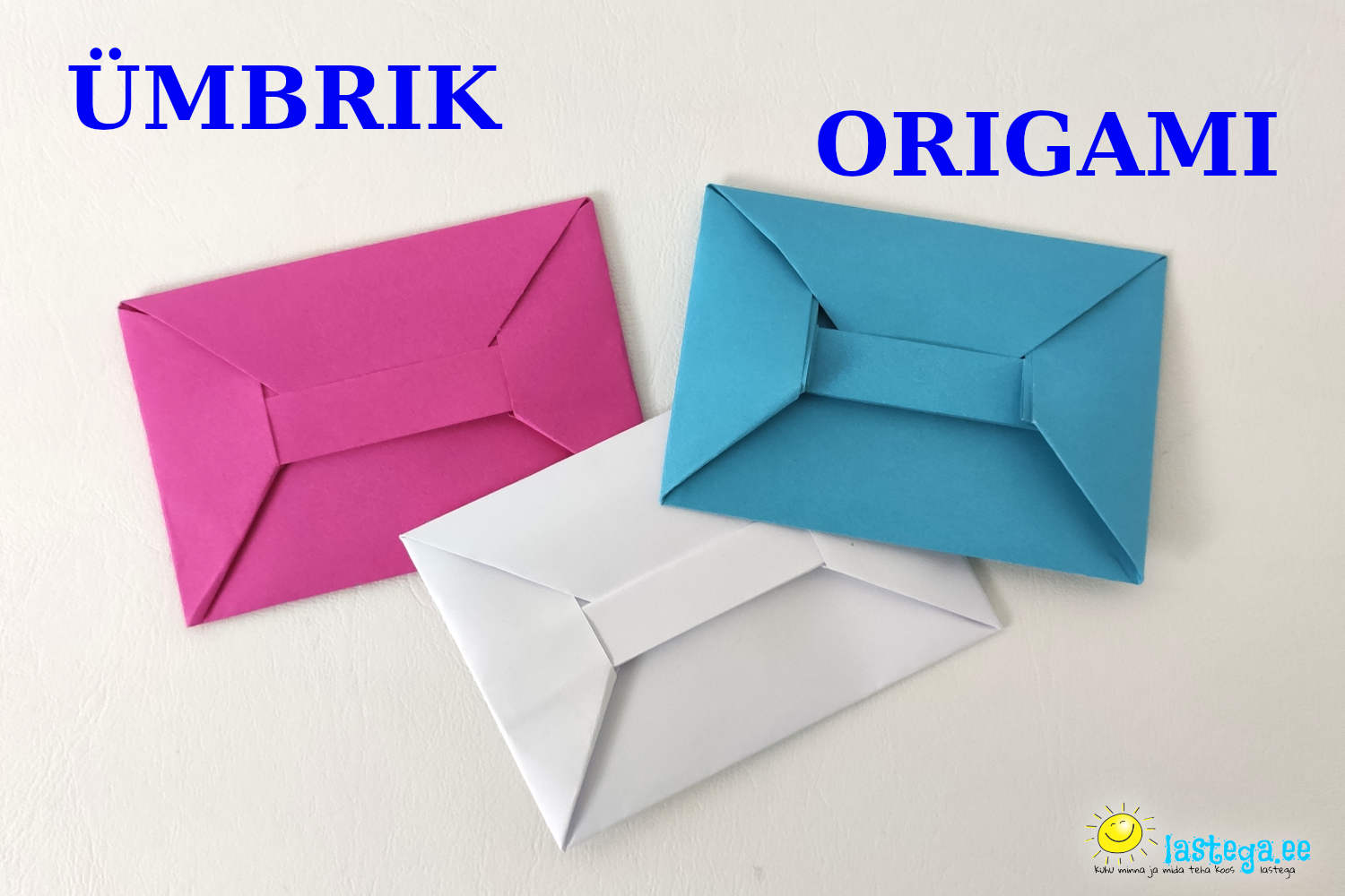Origami tehnikas ümbrik valmib kiirelt. @Lastega.ee