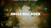 Jingle Bell Rock - s&otilde;nadega